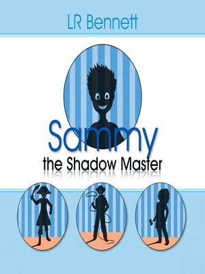 cover image of Sammy, the Shadow Master